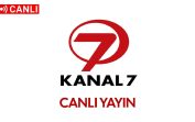 Kanal7 Canlı İzle | Kanal 7 Canlı İzle | Kanal 7 Canlı Yayın İzle HD Kesintisiz Donmadan