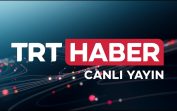 TRT Haber Canlı İzle | TRT Haber Canlı Yayın İzle HD Kesintisiz Donmadan